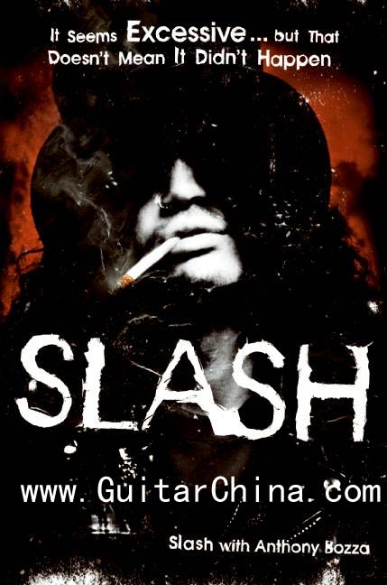 吉他英雄新书《SLASH的自传》精彩片断编译与点评(2)